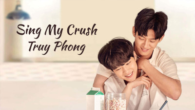 Sing My Crush: Truy Phong